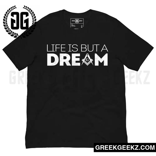Life is But A Dream - Freemason - T-Shirt Black/White / XS T-Shirt